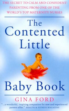 The Contented Little Baby Book by Gina Ford