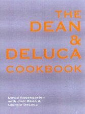 The Dean And DeLuca Cookbook