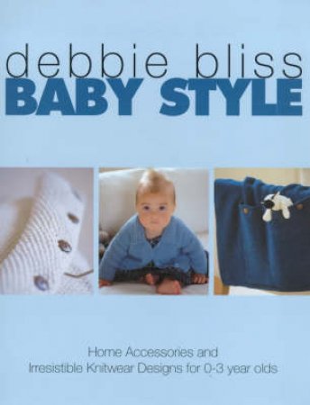Baby Style by Debbie Bliss