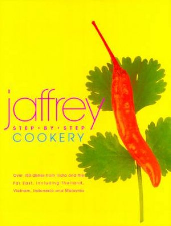 Madhur Jaffrey's Step-By-Step Cookery by Madhur Jaffrey