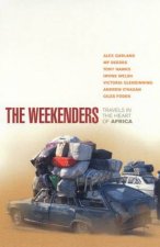 The Weekenders Travels In The Heart Of Africa