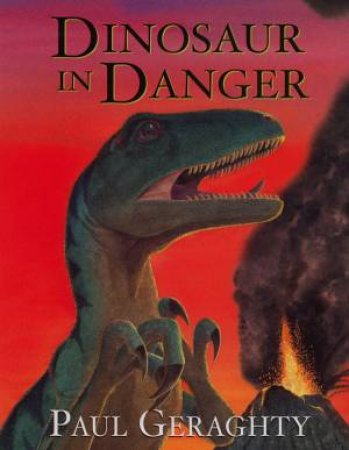 Dinosaur In Danger by Paul Geraghty
