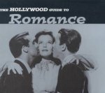 The Hollywood Guide To Romance
