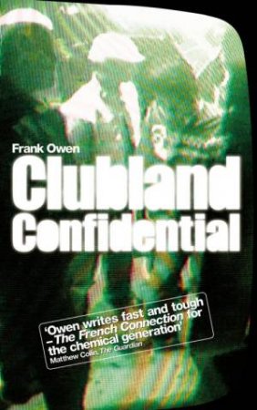 Clubland Confidential by Frank Owen