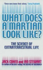 What Does A Martian Look Like The Science Of Extraterrestrial Life