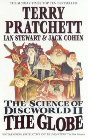 The Science Of Discworld II: The Globe by Terry Pratchett & Ian Stewart & Jack Cohen