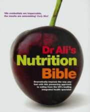 Dr Alis Nutrition Bible