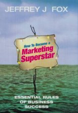 How To Become A Marketing Superstar