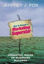 How To Become A Marketing Superstar