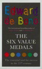 The Six Value Medals The Essential Tool For Success In The 21st Century