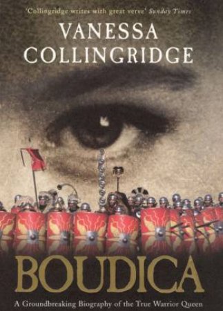 Boudica by Vanessa Collingridge