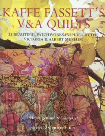 Kaffe Fassett's V & A Quilts by Kaffe Fassett