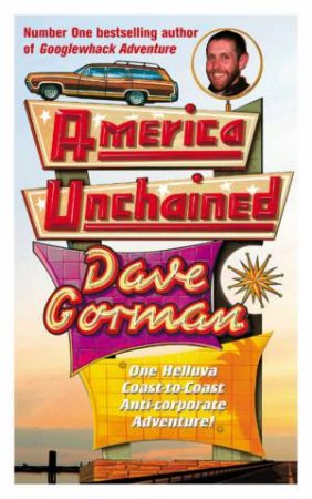 America Unchained by Dave Gorman