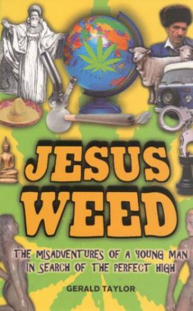 Jesus Weed by Gerald Taylor