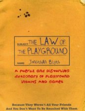 The Law Of The Playground
