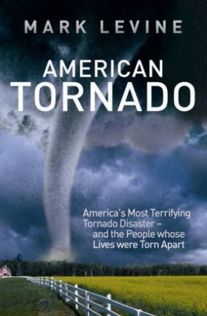 American Tornado by Mark Levine