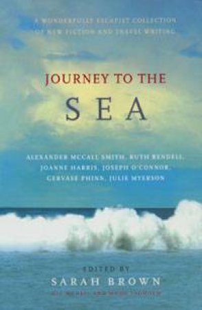 Journey To The Sea by Sarah Brown