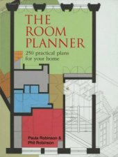 The Room Planner 250 Practical Plans For Your Home