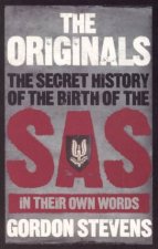The Originals The Secret History Of The Birth Of The SAS