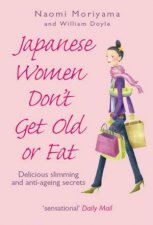 Japanese Women Dont Get Old Or Fat