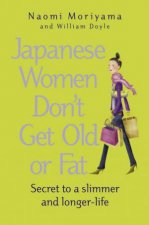 Japanese Women Dont Get Old Or Fat