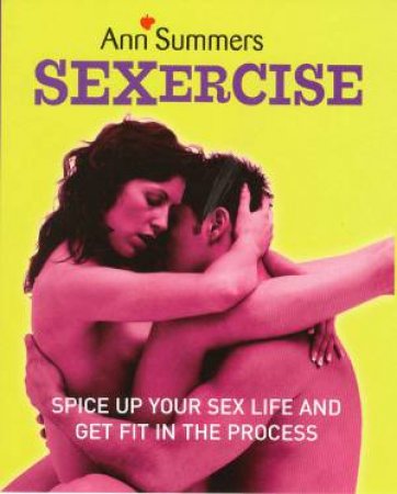 Ann Summers Sexercise by Ann Summers