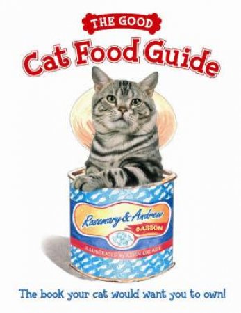 The Good Cat Food Guide by Rosemary Gasson