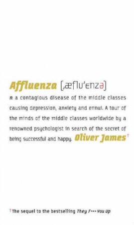 Affluenza by Oliver James