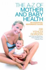 The Mother and Baby Health Bible