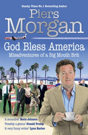 God Bless America by Piers Morgan