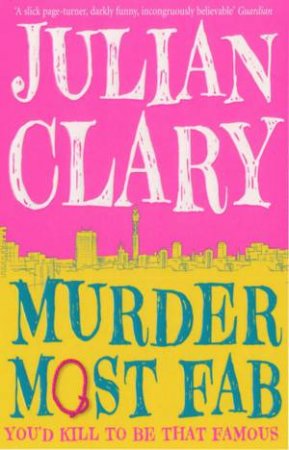 Murder Most Fab by Julian Clary