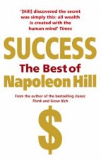 Success The Best Of Napoleon Hill