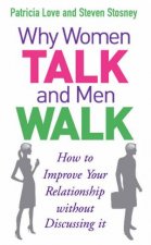 Why Women Talk And Men Walk
