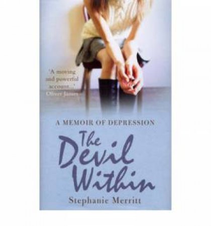 The Devil Within by Stephanie Merrit