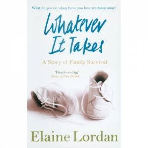Whatever It Takes by Elaine Lordan