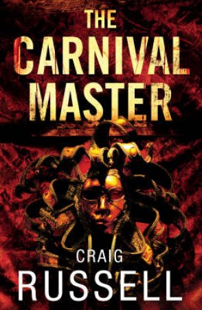 The Carnival Master by Craig Russell