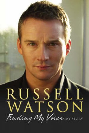 Russell Watson Autobiography by Russell Watson