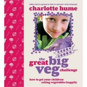 The Great Big Vegetable Challenge by Charlotte Hume