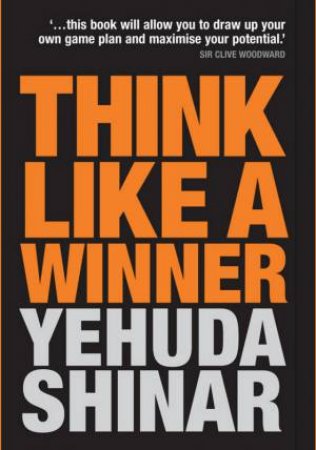 Think Like A Winner by Yehuda Shinar