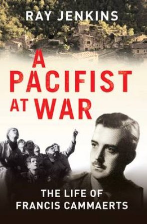 A Pacifist At War by Ray Jenkins