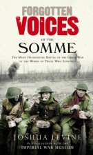 Forgotten Voices Of The Somme