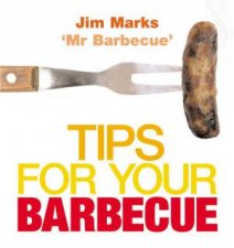 Tips For Your Barbecue
