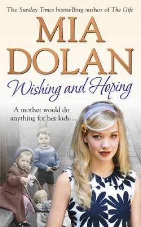 Wishing and Hoping by Mia Dolan