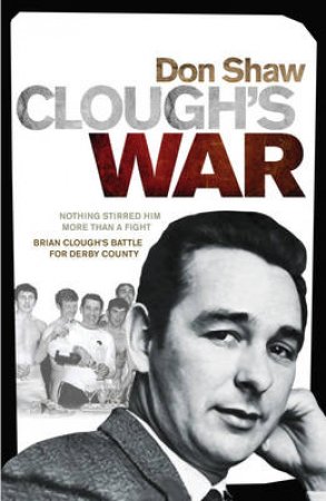 Clough's War by Don Shaw