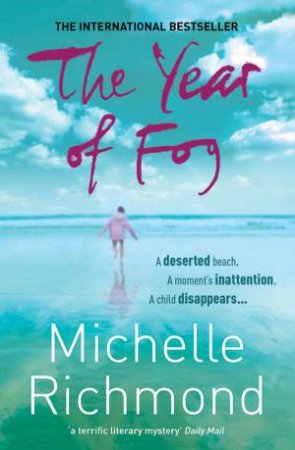 The Year Of Fog by Michelle Richmond