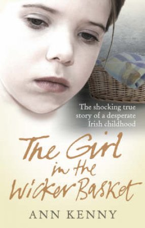 The Girl In The Wicker Basket by Ann Kenny