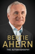 Bertie Ahern Autobiography