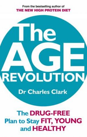 The Age Revolution by Dr. Charles Clark