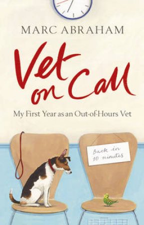 Vet on Call by Marc Abraham