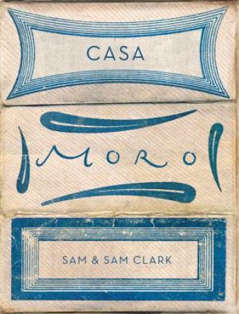 Casa Moro by Sam & Sam Clarke